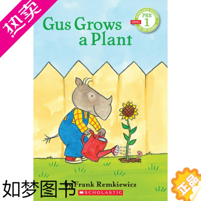 [正版] 英文原版 3~9岁 Gus grows a plant 格斯种花儿 美国学乐儿童分级读物1级 Schol